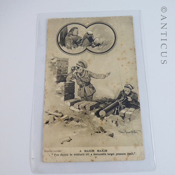 Bairnsfather Postcard "A Maxim Maxim", WW1.