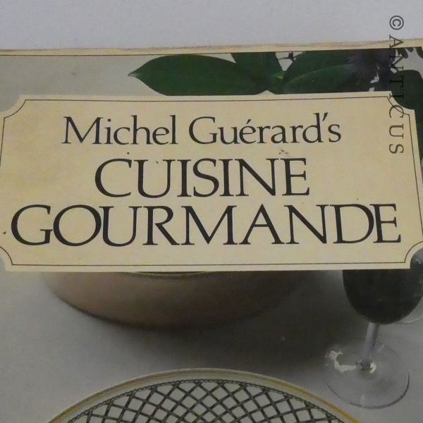 Cuisine Gourmande by Michel Guérard.
